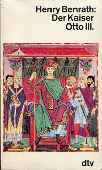 Benrath, Der Kaiser Otto III. (Umschlag)