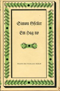 Gfeller, Em Hag no und die Bärndütsche Gschichte us em "Meieschössli". (Umschlag)