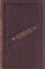 Rey, Genève et les rives du Léman. (Umschlag)