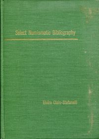 Clain-Stefanelli, Select numismatic bibliography. (Umschlag)