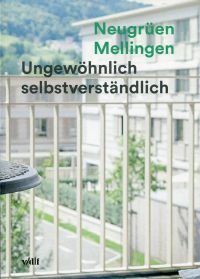Neugrüen Mellingen. (Umschlag)