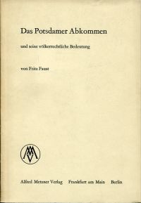 Faust, Das Potsdamer Abkommen und seine völkerrechtliche Bedeutung. (Umschlag)