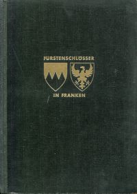 Kreisel, Fürstenschlösser in Franken. (Umschlag)
