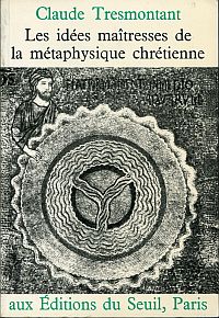 Tresmontant, Les idées maîtresses de la métaphysique chrétienne. (Umschlag)