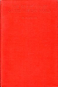 Carr, The Soviet Impact on the western world. (Umschlag)