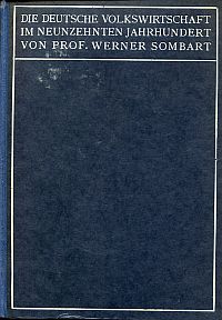 Sombart, Die deutsche Volkswirtschaft im neunzehnten Jahrhundert und im Anfang d (Umschlag)