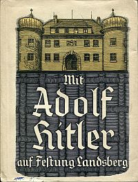 Kallenbach, Mit Adolf Hitler auf Festung Landsberg. (Umschlag)