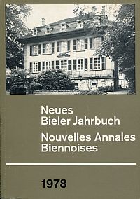 Neues Bieler Jahrbuch.  Nouvelles Annales Biennoises 1978. (Umschlag)