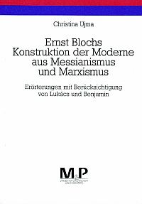 Ujma, Ernst Blochs Konstruktion der Moderne aus Messianismus und Marxismus. (Umschlag)