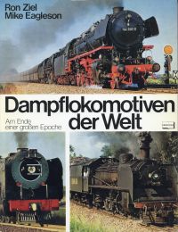 Ziel, Dampflokomotiven der Welt. (Umschlag)