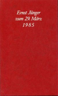 Ernst Jünger zum 29. März 1985. (Umschlag)