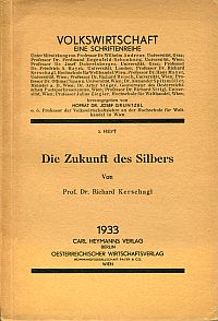 Kerschagl, Die Zukunft des Silbers. (Umschlag)