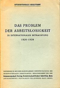 Das Problem der Arbeitslosigkeit in internationaler Betrachtung. (Umschlag)