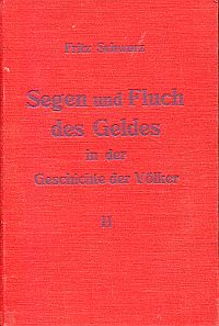 Schwarz, Segen und Fluch des Geldes in der Geschichte der Völker. (Umschlag)