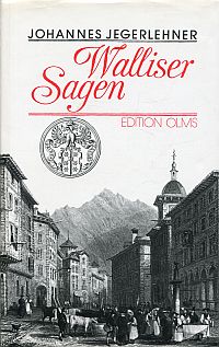 Jegerlehner, Walliser Sagen. (Umschlag)