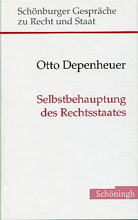Depenheuer, Selbstbehauptung des Rechtsstaates. (Umschlag)