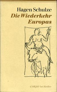 Schulze, Die Wiederkehr Europas. (Umschlag)