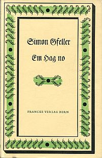 Gfeller, Em Hag no und die Bärndütsche Gschichte us em "Meieschössli". (Umschlag)