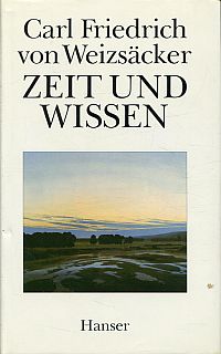 Weizsäcker, Zeit und Wissen. (Umschlag)