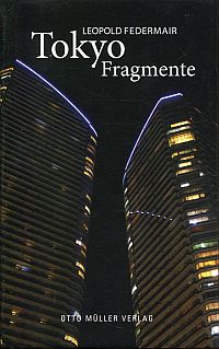 Federmair, Tokyo Fragmente. (Umschlag)