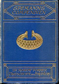 Forrer, Urgeschichte des Europäers von der Menschwerdung bis zum Anbruch der Ges (Umschlag)