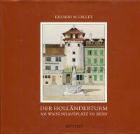 Fallet, Der  Holländerturm am Waisenhausplatz in Bern. (Umschlag)