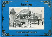 Luzern in alten Ansichtskarten. (Umschlag)