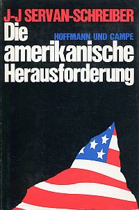 Servan-Schreiber, Die amerikanische Herausforderung. (Umschlag)