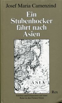 Camenzind, Ein Stubenhocker fährt nach Asien. (Umschlag)