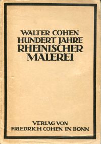 Cohen, Hundert Jahre rheinischer Malerei. (Umschlag)