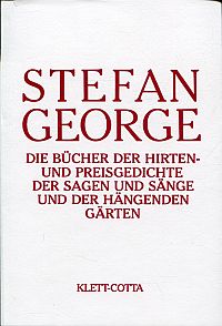 George, Die Bücher der Hirten- und Preisgedichte, der Sagen und Sänge und der hä (Umschlag)
