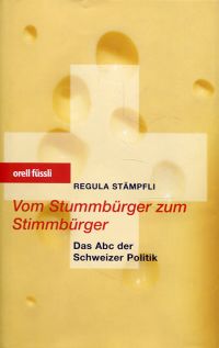 Stämpfli, Vom Stummbürger zum Stimmbürger. (Umschlag)