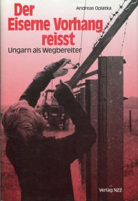 Oplatka, Der Eiserne Vorhang reisst. (Umschlag)