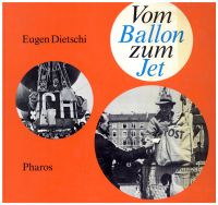 Dietschi, Vom Ballon zum Jet. (Umschlag)