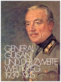 General Guisan und der Zweite Weltkrieg. (Umschlag)