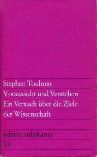 Toulmin, Voraussicht und Verstehen. (Umschlag)