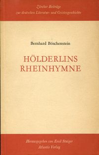 Böschenstein, Hölderlins Rheinhymne. (Umschlag)