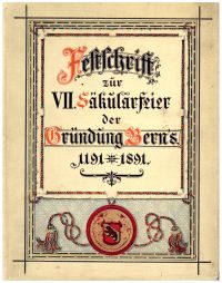 Blösch, Festschrift zur VII. Säkularfeier der Gründung Berns. (Umschlag)