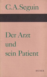 Seguin, Der Arzt und sein Patient. (Umschlag)