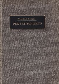 Stekel, Der Fetischismus. (Umschlag)