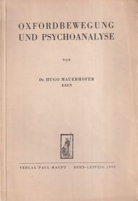 Mauerhofer, Oxfordbewegung und Psychoanalyse. (Umschlag)