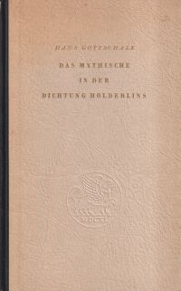 Gottschalk, Das Mythische in der Dichtung Hölderlins. (Umschlag)