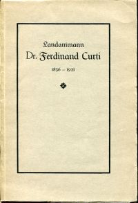 Curti, Landammann Dr. Ferdinand Curti 1836-1921. (Umschlag)