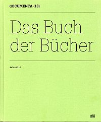 Documenta 13. Katalog 1: Das Buch der Bücher. (Umschlag)