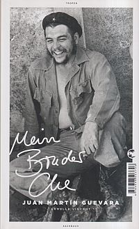 Guevara, Mein Bruder Che. (Umschlag)