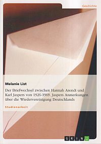 List, Der Briefwechsel zwischen Hannah Arendt und Karl Jaspers von 1926-1969 unt (Umschlag)