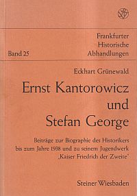 Grünewald, Ernst Kantorowicz und Stefan George. (Umschlag)
