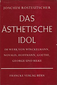 Rosteutscher, Das ästhetische Idol. (Umschlag)