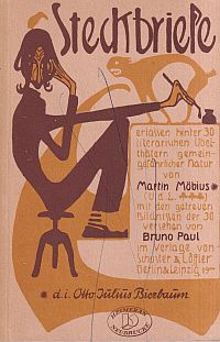 Möbius Martin (d. i. Otto Julius Bierbaum): Steckbriefe, erlassen hinter dreissi (Umschlag)