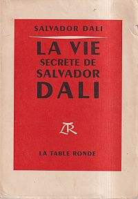 Dalí, La vie secrete de Salvador Dali. (Umschlag)